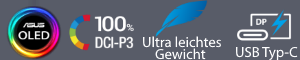 OLED-Symbol: OLED-Panel, 100% DCI-P3: Der Monitor verfügt über eine 100%ige DCI-P3-Farbskala, 20% Leichter, USB Typ-C